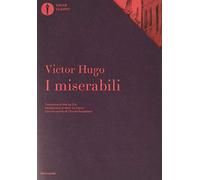 I miserabili. Con uno scritto di Charles Baudelaire