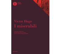 I miserabili. Con uno scritto di Charles Baudelaire - 2019 - Mond
