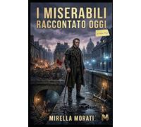 I Miserabili raccontato oggi