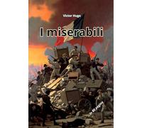 I miserabili: Riassunto in 80 pagine (struttura originale)