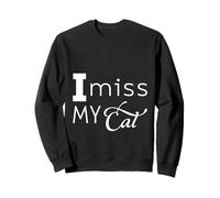 I Miss My Cat Amore del proprietario di animali domestici -- Felpa