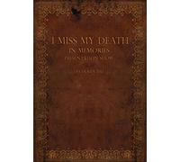 I Miss My Death - In Memories Presentation Show: Live In Kiev 2013 (DVD)