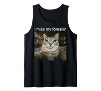 I Miss My Foreskin Canotta