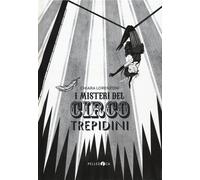 I misteri del Circo Trepidini [Hardcover] [Jun 06, 2018] Lorenzoni, Chiara and R