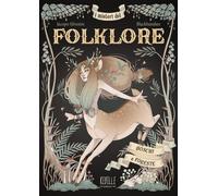 I misteri del folklore: boschi e foreste. Ediz. a colori - Silvestre Jacopo