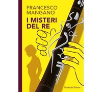 I misteri del re