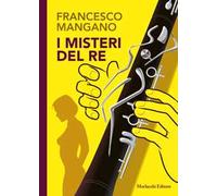 I misteri del re