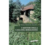 I misteri della casa del Berignone