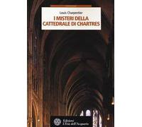 I misteri della cattedrale di Chartres