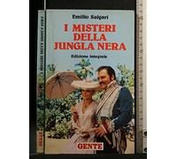 I MISTERI DELLA JUNGLA NERA. Edizione integrale