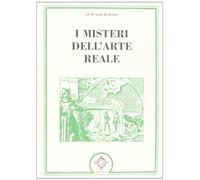 Libri Oswald Wirth - I Misteri Dell'Arte Reale