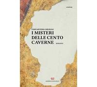 I misteri delle cento caverne