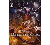I misteri di Baghdad. Critical if. Ediz. illustrata (Vol. 2)