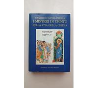 I misteri di Cristo nella vita della Chiesa