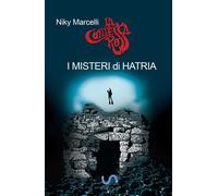I misteri di Hatria. Una nuova avventura della contessa rossa