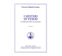 I misteri di Iesod. La purezza nella vita spirituale. Nuova ediz. - [Prosveta]