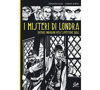 I misteri di Londra. Tredici indagini dell'ispettore Bull