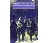 I misteri di Notting Hill - [Castelvecchi]