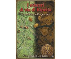 I misteri di via di Ripetta - La moneta dell'imperatore