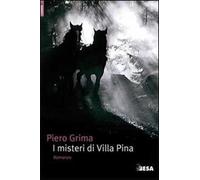 I misteri di villa Pina