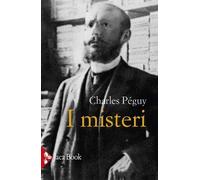 I misteri [Paperback] [Mar 01, 2024] Peguy, Charles; Cassola, Mimmi and Lia, Pie