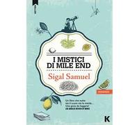 I mistici di Mile End