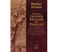 I mistici grandi maestri del passato