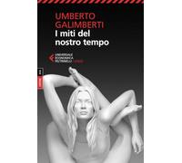 I miti del nostro tempo