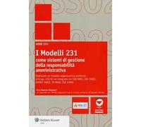 I modelli 231 come sistemi di gestione della responsabilità amministrativa