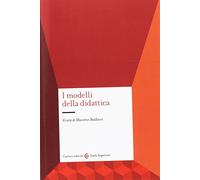 I modelli della didattica [Paperback] Baldacci, M.