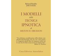 I modelli della tecnica ipnotica di Milton H. Erickson