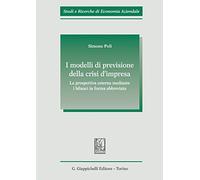 I modelli di previsione della crisi d'impresa. La prospettiva esterna mediante i bilanci in forma abbreviata