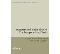 I modernismi delle riviste. Tra Europa e Stati Uniti