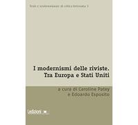 I modernismi delle riviste. Tra Europa e Stati Uniti