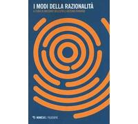 I modi della razionalità