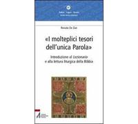 I molteplici tesori dell'unica parola. Introduzione al Lezionario e alla lettura liturgica della Bibbia