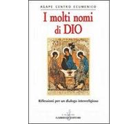 I molti nomi di Dio. Riflessioni per un dialogo interreligioso
