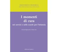 I momenti di cura nei servizi e nelle scuole per l'infanzia