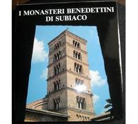 I monasteri benedettini di Subiaco