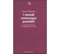 I mondi comunque possibili. Logica per la filosofia e il ragionamento comu...