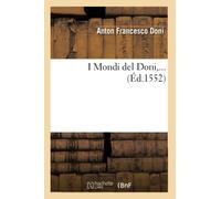 I Mondi del Doni (Éd.1552)