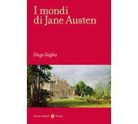 I mondi di Jane Austen - Saglia Diego
