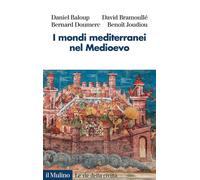 I mondi mediterranei nel Medioevo [Paperback] Baloup, Daniel; Bramoullé, David;