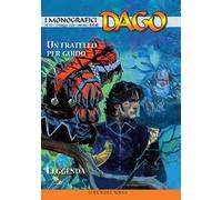 I monografici Dago. Vol. 53: fratello per Guido-Leggenda, Un.