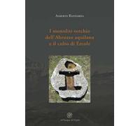 I monoliti-torchio dell'Abruzzo aquilano e il culto di Ercole