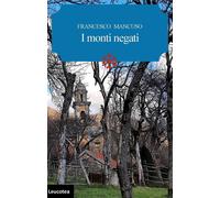 I monti negati - [Leucotea]