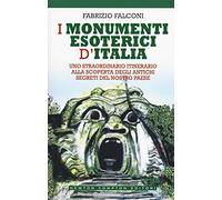 I monumenti esoterici d'Italia