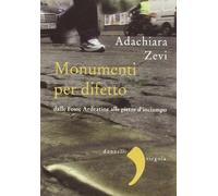 I monumenti per difetto