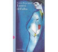 I morsi dell'alba