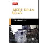I morti della selva
